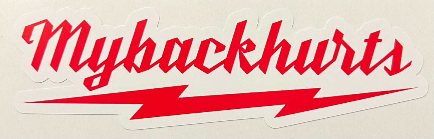Mybackhurts Full Color Sticker